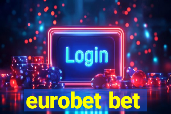 eurobet bet